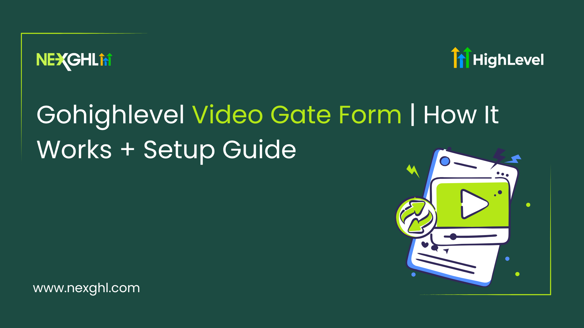 Gohighlevel Video Gate Form how does it work
