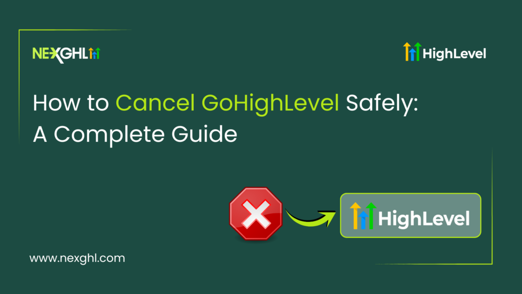 How to Cancel GoHighLevel