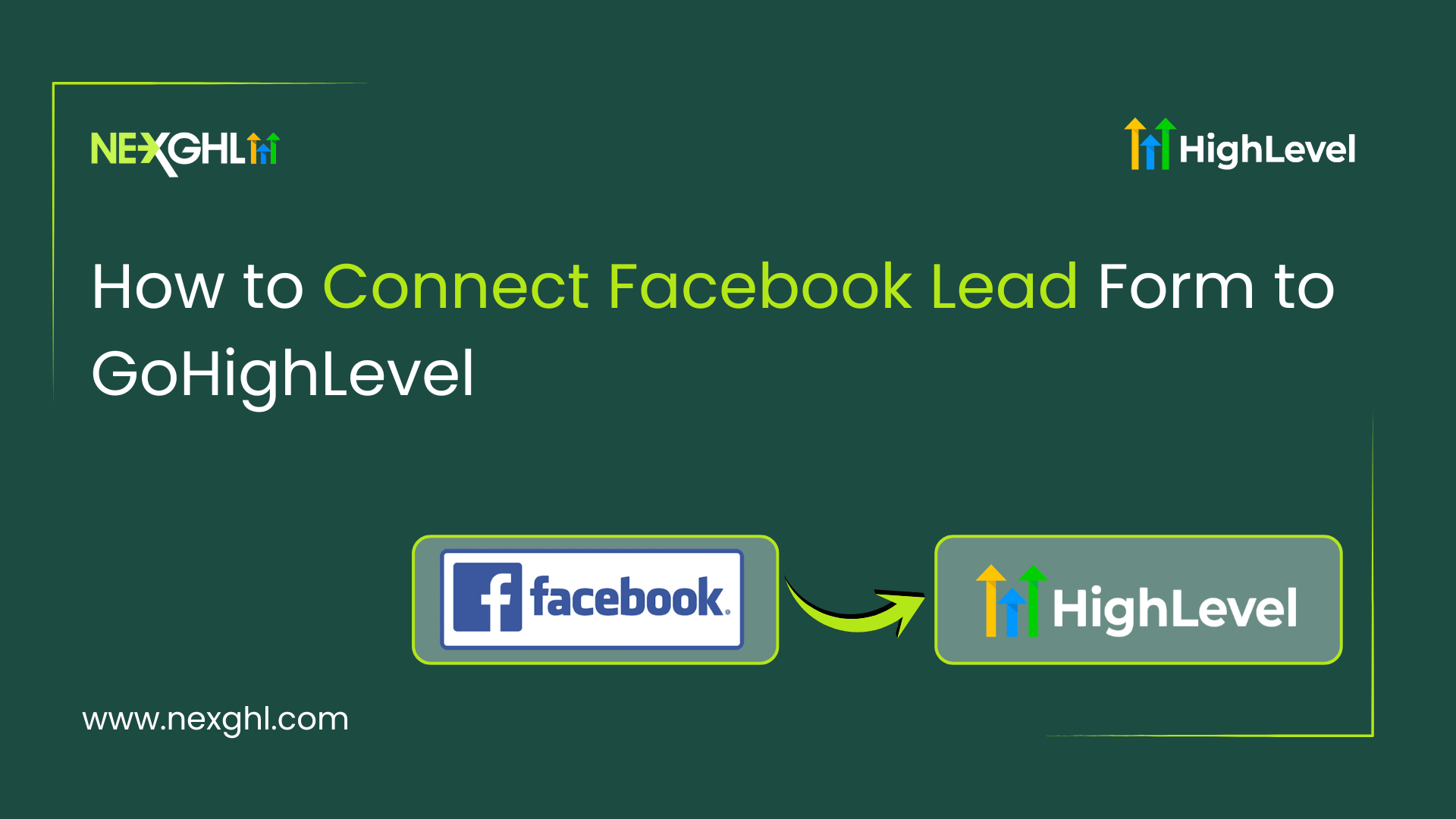 How to Connect Facebook Lead Form to GoHighLevel