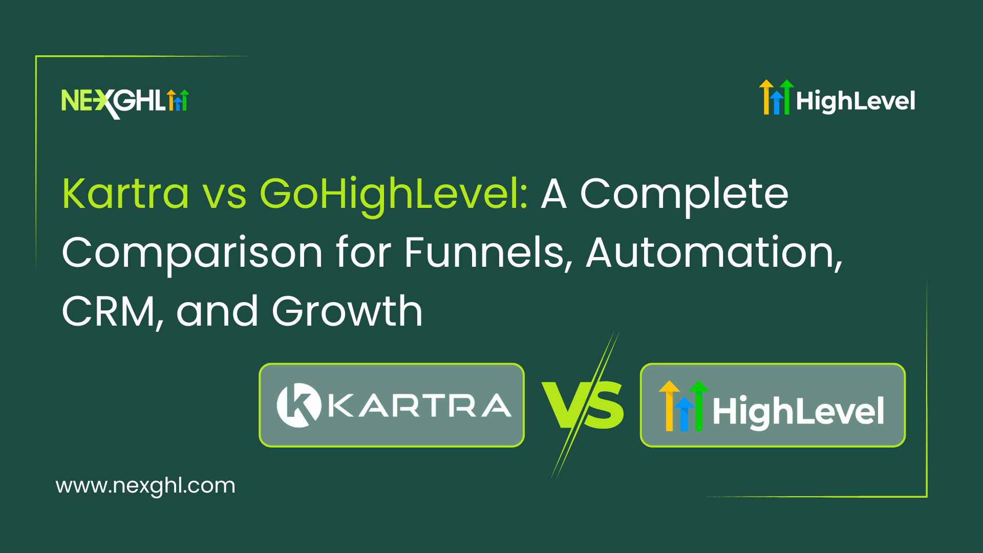 Kartra vs GoHighLevel Complete detailed comparison